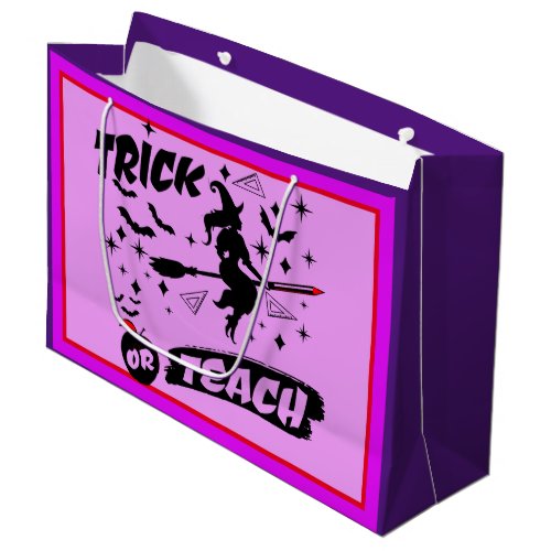 Witch Trick Or Teach Black Witchy Teacher Large Gift Bag