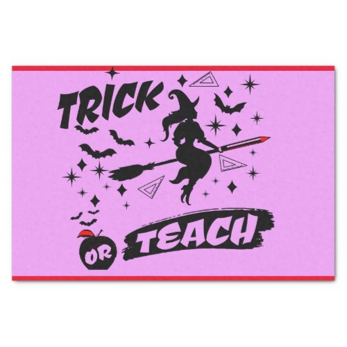 Witch Trick Or Teach Black Witchy Teacher Tissue Paper