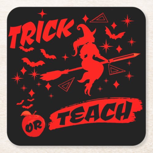 Witch Trick Or Teach Red Witchy Teacher Square Paper Coaster