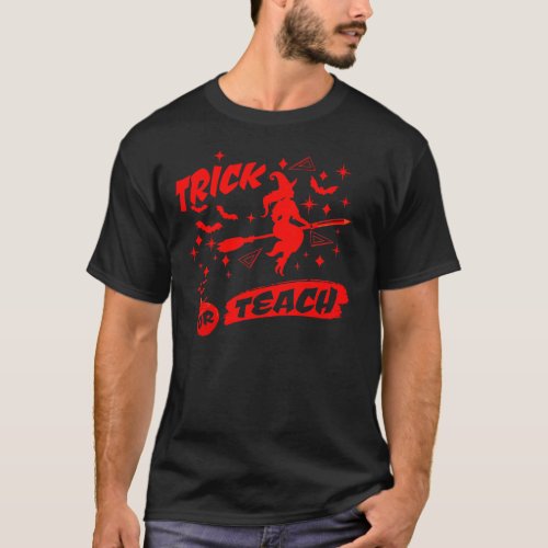 Witch Trick Or Teach Red Witchy Teacher T_Shirt