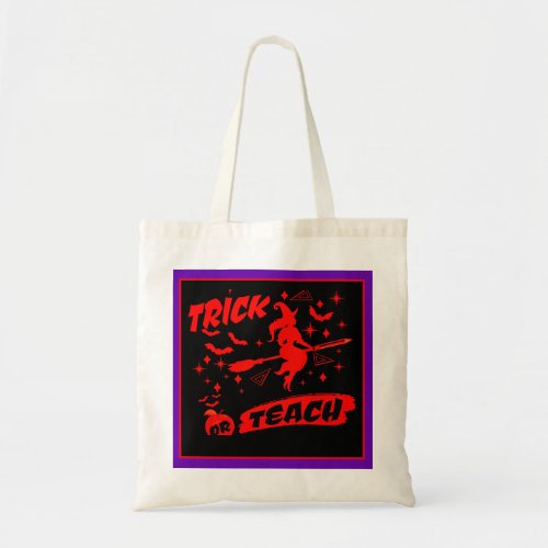 Witch Trick Or Teach Red Witchy Teacher Tote Bag