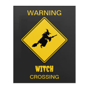 Witch Warning Halloween Acrylic Print