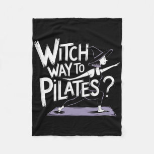 Witch Way To Pilates Funny Halloween Pilates Yoga Fleece Blanket