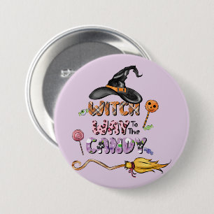 Witch Way to the Candy – Fun Halloween Button