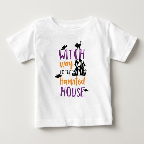 Witch Way To The Haunted House Bats Halloween Baby T_Shirt