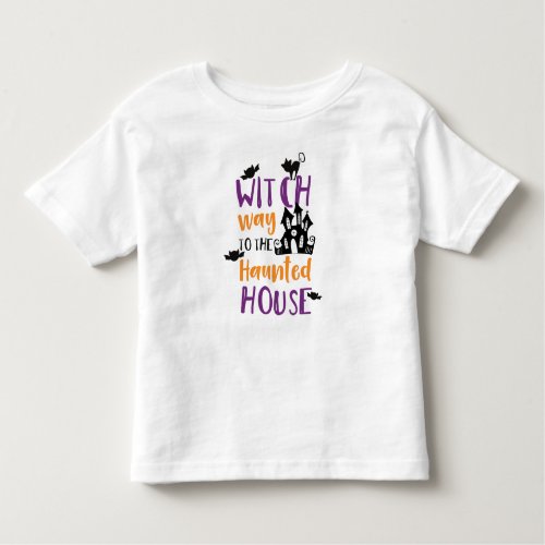 Witch Way To The Haunted House Bats Halloween Toddler T_shirt