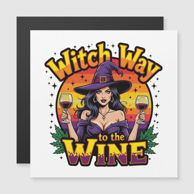 Witch Way To The Wine (Front/Back)