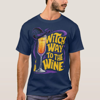 Witch Way to the Wine Funny Halloween Witch Hat Wi T-Shirt