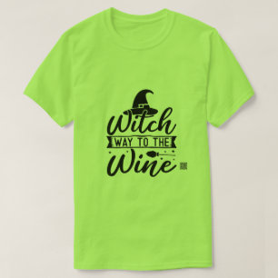 Witch Way To The Wine T-Shirt