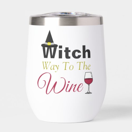 Witch Way To The Wine Thermal Wine Tumbler