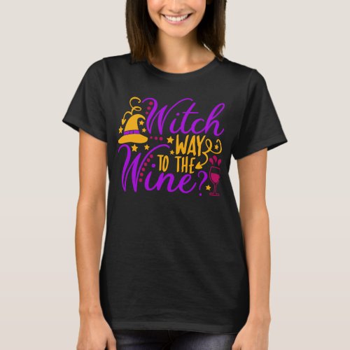 Witch Way to Wine Halloween T_Shirt