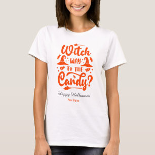 Witch Why To The Candy Editable Color Halloween  T-Shirt