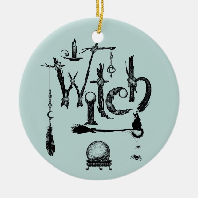 Witch Witchy Witches Ceramic Ornament (Front)