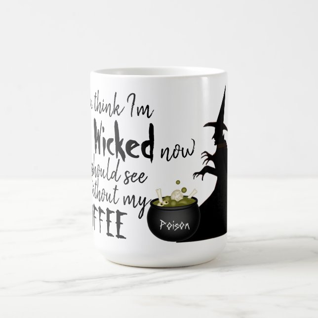 Witch with Quote Coffee Mug (Center)