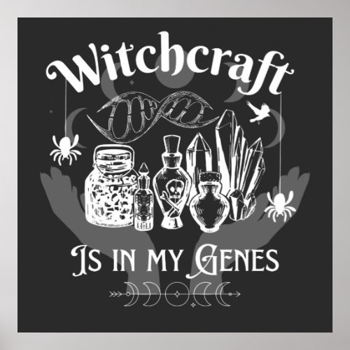 Witchcraft is in my Genes Genealogy Halloween  Poster