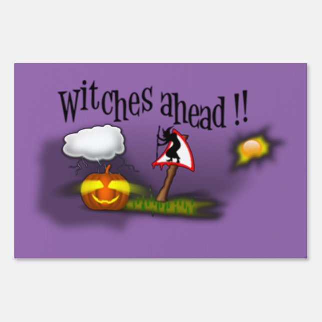 Witches Ahead Sign (Front)