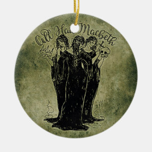 Witches All Hail Mabeth Ceramic Ornament