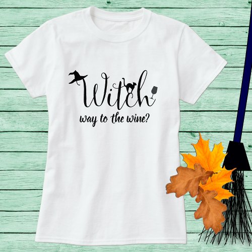 Witches and Wine Halloween T_Shirt