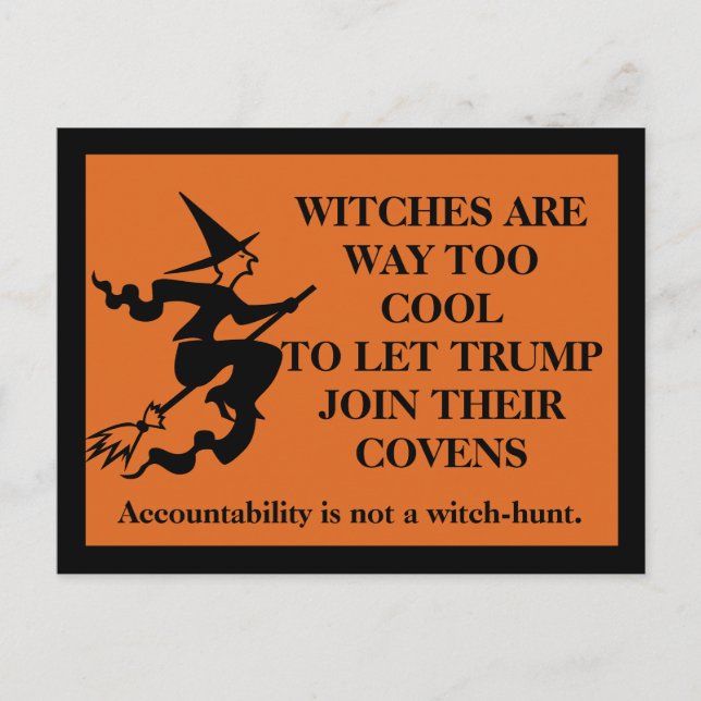 Witches Are Cool. Trump is Not.  Postcard (Front)
