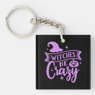 Witches Be Crazy Black and Purple Keychain