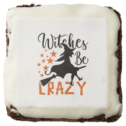 Witches Be Crazy  Brownie