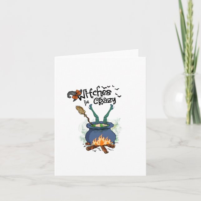 Witches Be Crazy Card (Front)