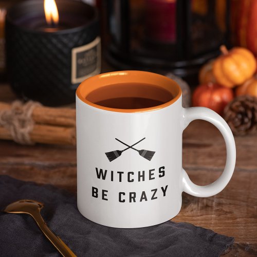 Witches Be Crazy Halloween Two_Tone Coffee Mug