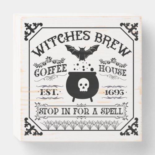 Witches Brew Coffee House  Wooden Box Sign