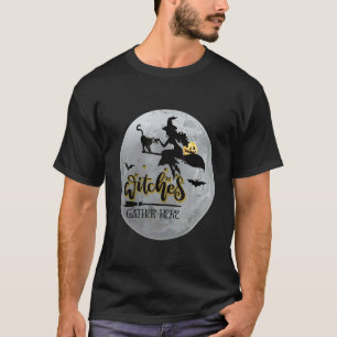 witches gather here T-Shirt
