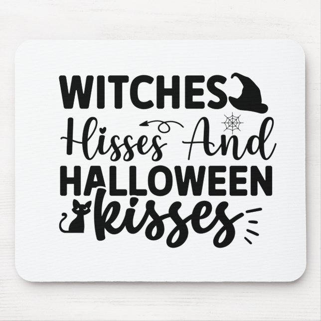 Witches Hisses And Halloween Kisses Mouse Pad (Front)