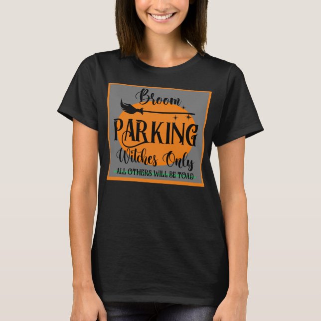 Witches Only Parking Women's Halloween T-Shirt (Front)