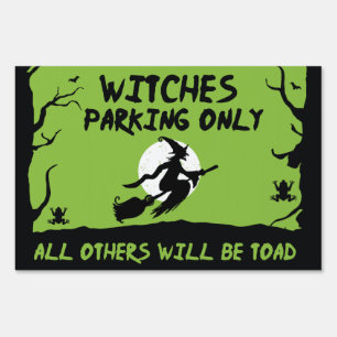 Witches Parking Only Yard Sign