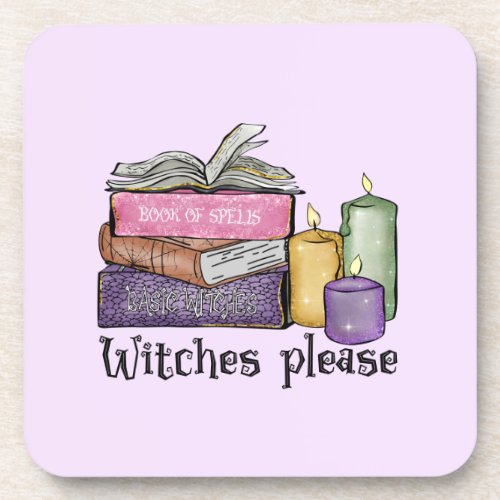Witches Please  For Book Lover  Librarian Beverage Coaster