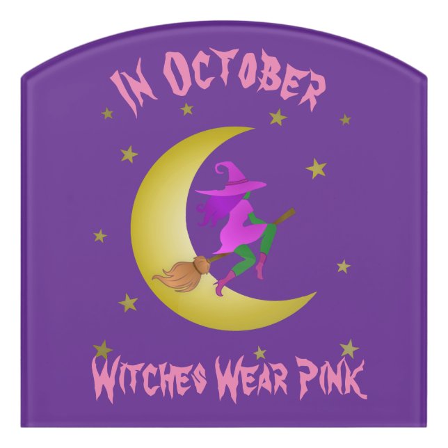Witches Wear Pink In October Thunder_Cove Door Sign (Contour Front)