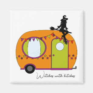 Witches with hitches Halloween trailer rv camper Magnet