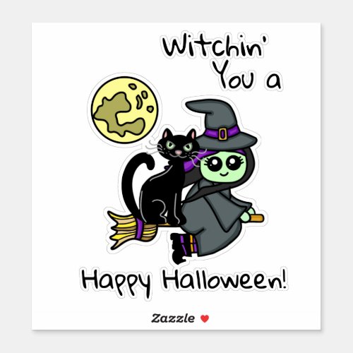 Witchin you a Happy Halloween Sticker
