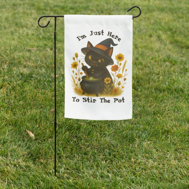 Witchy Cat - I’m Just Here to Stir the Pot Garden Flag (In SItu)