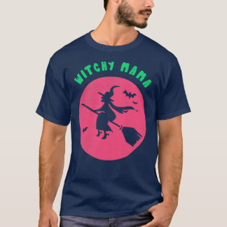 Witchy Mama Funny Halloween Party Tee Scary Spooky