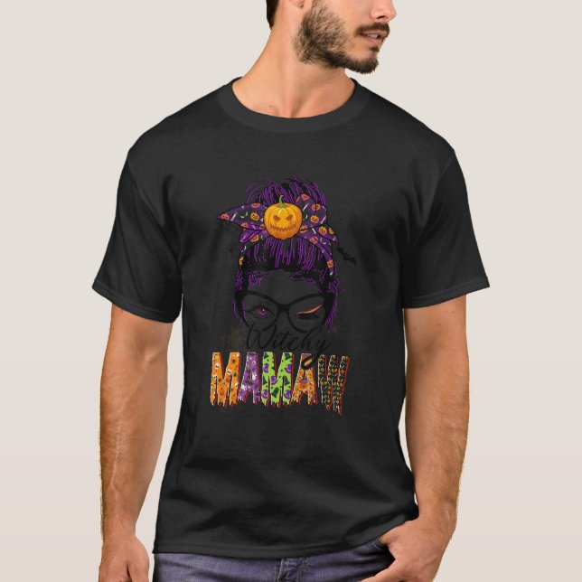 Witchy Mama  Messy Bun Hair Women Halloween Vibes  T-Shirt (Front)