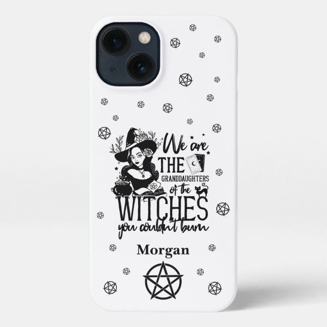 Witchy Witch Quote We Are The Granddaughters iPhon iPhone Case (Back)