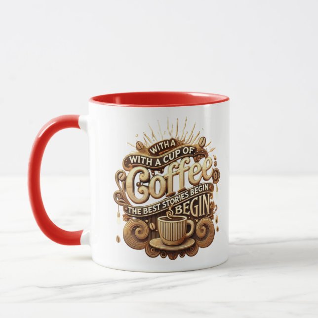 With a Cup of Coffee – The Best Stories Begin Mug (Left)