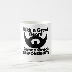 With a great beard comes great resposibility coffee mug