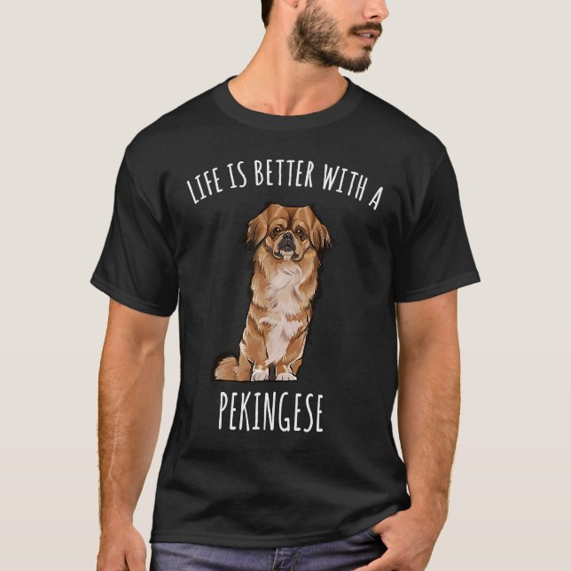 With A Pekingese Dog T-Shirt (Front)