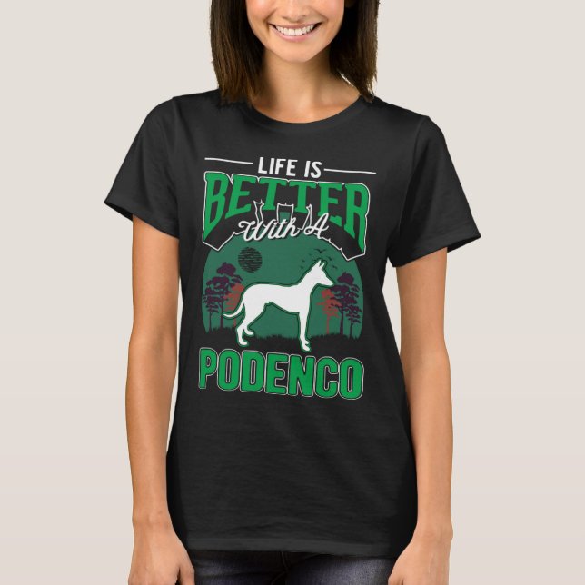 with a Podenco Ibizian Hound Podenco T-Shirt (Front)