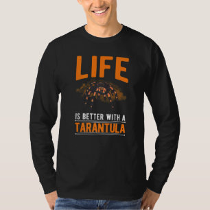with a Tarantula  1 T-Shirt