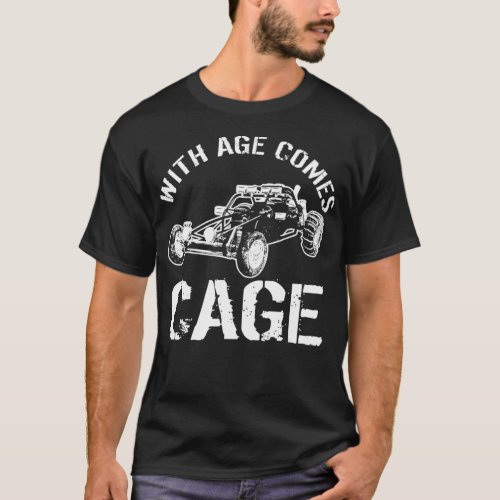 With Age Comes Cage  Funny OffRoad Buggy Driver T_Shirt