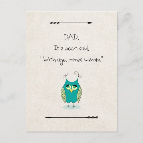With Age Comes Wisdom Owl Fathers Day Postcard