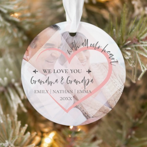 With All Our Heart We Love Grandparents Christmas Ornament