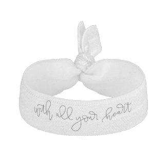 With All Your Heart - Calligraphy Hair Tie