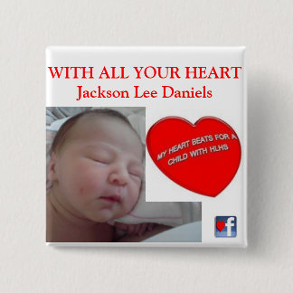 WITH ALL YOUR HEART Jackson Lee Daniels Pinback Button